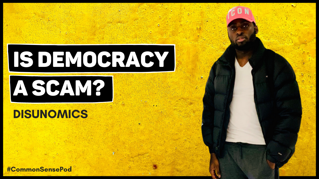Is Democracy A Scam? w/ DISUNOMICS